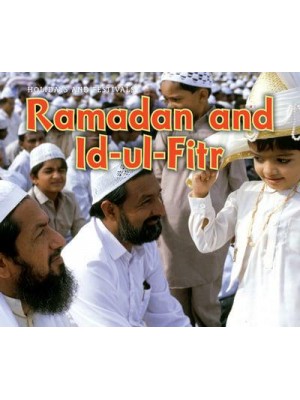 Ramadan and Id-Ul-Fitr - Holidays and Festivals