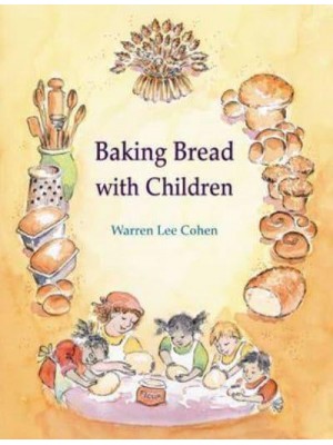 Baking Bread With Children - Crafts Series