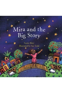 Mira and the Big Story