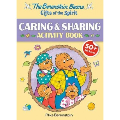 Berenstain Bears Gifts of the Spirit Caring & Sharing Activity Book (Berenstain Bears), The - Berenstain Bears Gifts of the Spirit
