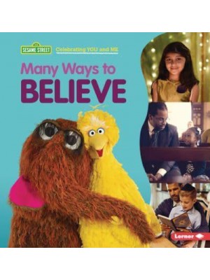 Many Ways to Believe - Sesame Street (R) Celebrating You and Me