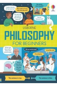 Usborne Philosophy for Beginners - For Beginners