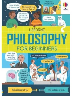 Usborne Philosophy for Beginners - For Beginners