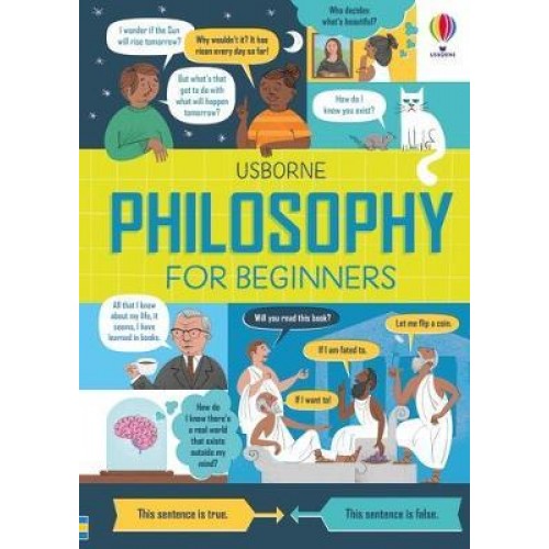 Usborne Philosophy for Beginners - For Beginners