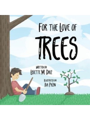 For the Love of Trees