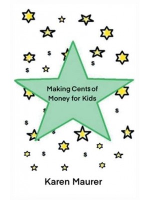 Making Cents of Money For Kids