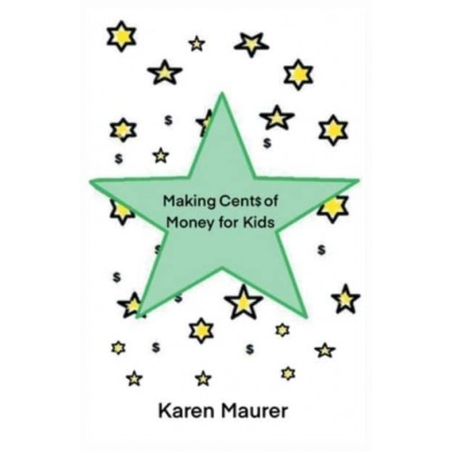 Making Cents of Money For Kids