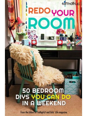Redo Your Room 50 Bedroom DIYs You Can Do in a Weekend - Faithgirlz!