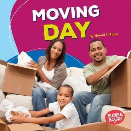 Moving Day - Bumba Books. Fun Firsts
