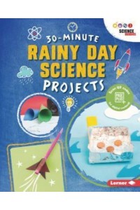 30-Minute Rainy Day Projects - 30-Minute Makers