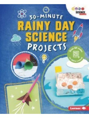 30-Minute Rainy Day Projects - 30-Minute Makers