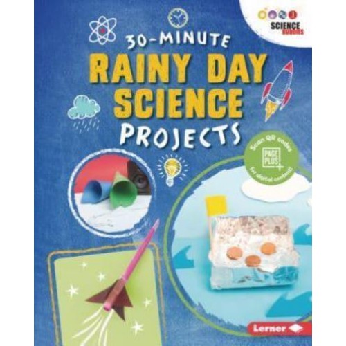 30-Minute Rainy Day Projects - 30-Minute Makers
