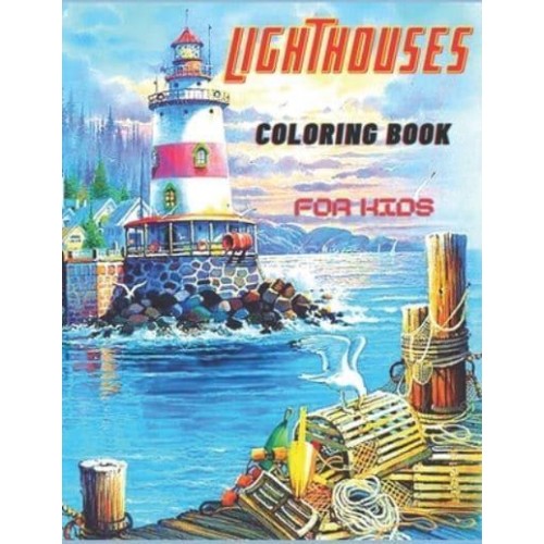 Lighthouses Coloring Book For Kids Coloring Book For Kids and Adults