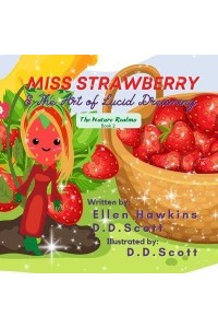 Miss Strawberry The Art of Lucid Dreaming
