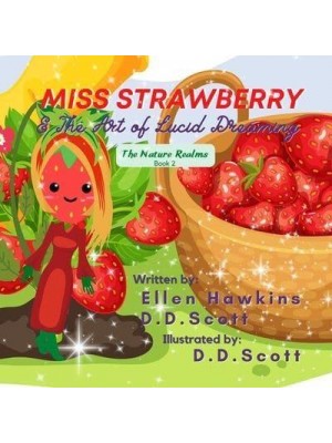 Miss Strawberry The Art of Lucid Dreaming