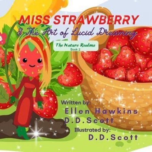 Miss Strawberry The Art of Lucid Dreaming