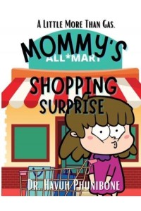 MOMMY'S SHOPPING SURPRISE - Every Body ... Poops
