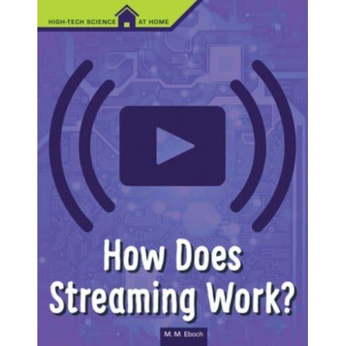 How Does Streaming Work? - High Tech Science at Home