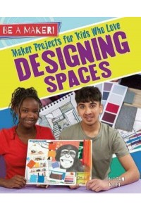 Maker Projects for Kids Who Love Designing Spaces - Be a Maker!