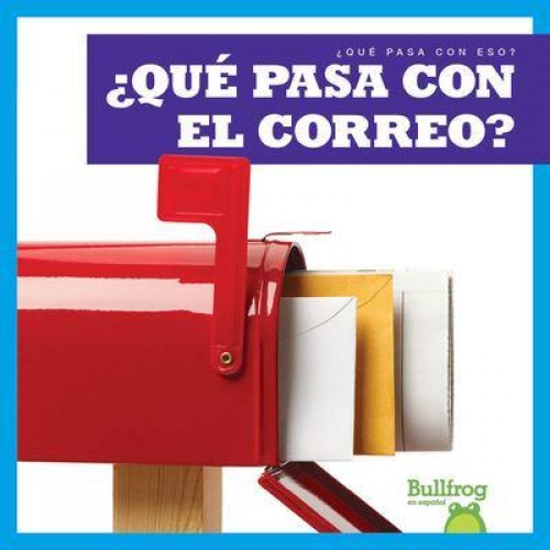 +Qué Pasa Con El Correo? - +Qué Pasa Con Eso?