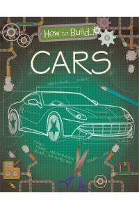 How to Build Cars - How To Build...