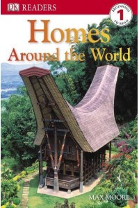 DK Readers L1: Homes Around the World - DK Readers Level 1