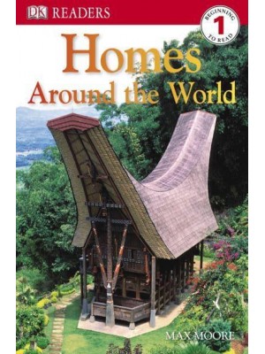 DK Readers L1: Homes Around the World - DK Readers Level 1