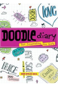 Doodle Diary Art Journaling For Girls