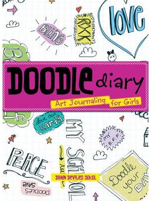 Doodle Diary Art Journaling For Girls