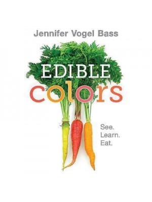 Edible Colors See, Learn, Eat