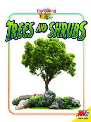 Trees and Shrubs - Gardening