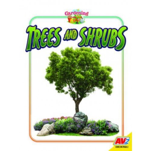 Trees and Shrubs - Gardening