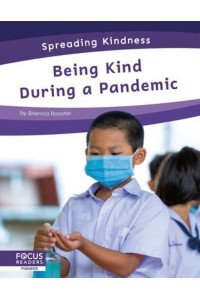 Being Kind During a Pandemic - Spreading Kindness