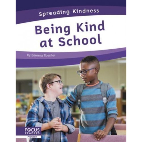 Being Kind at School - Spreading Kindness