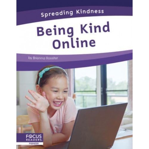 Being Kind Online - Spreading Kindness