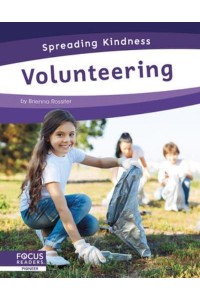 Volunteering - Spreading Kindness