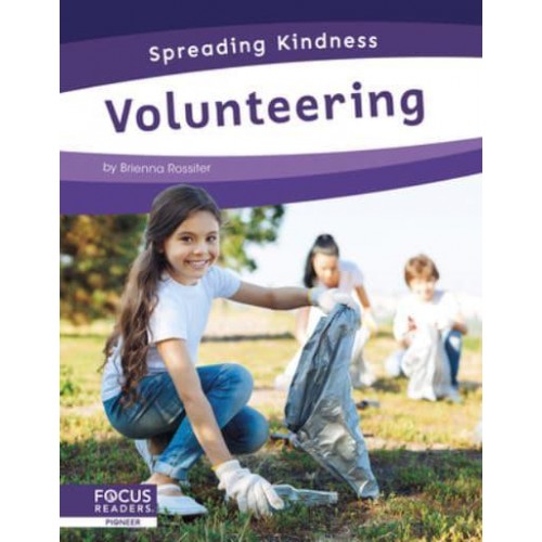 Volunteering - Spreading Kindness