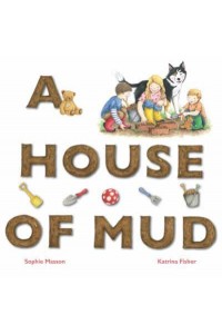 A House of Mud
