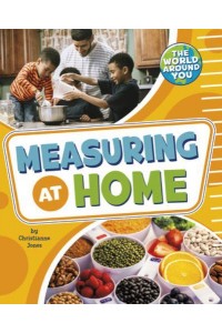 Measuring at Home - The World Around You