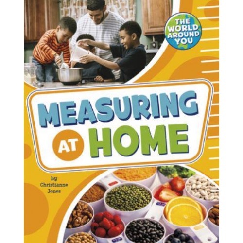 Measuring at Home - The World Around You