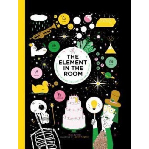 The Element in the Room Investigating the Atomic Ingredients That Make Up Your Home