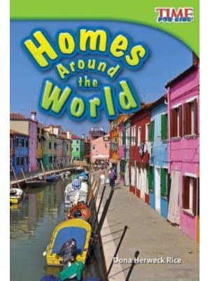 Homes Around the World - Time for Kids(r) Nonfiction Readers