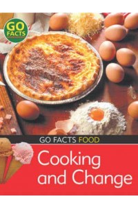 Cooking and Change - Go Facts.