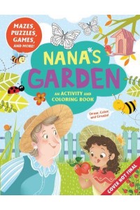 Nana's Garden: An Activity and Coloring Book - Clever Activity Book