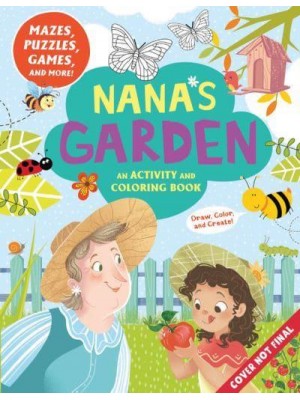 Nana's Garden: An Activity and Coloring Book - Clever Activity Book