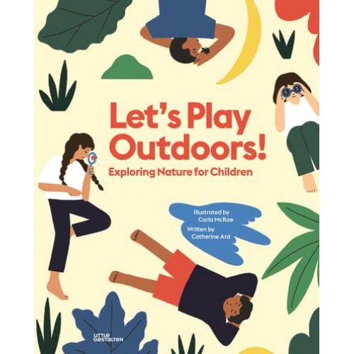 Let's Play Outdoors! Exploring Nature for Children