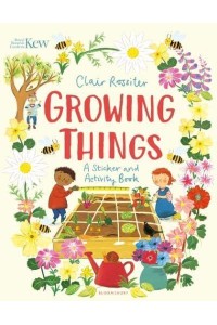 KEW: Growing Things A Sticker and Activity Book