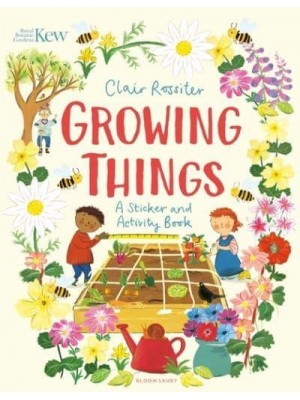 KEW: Growing Things A Sticker and Activity Book