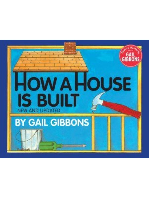 How a House Is Built (New & Updated)