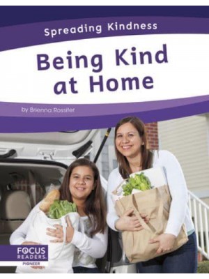 Being Kind at Home - Spreading Kindness